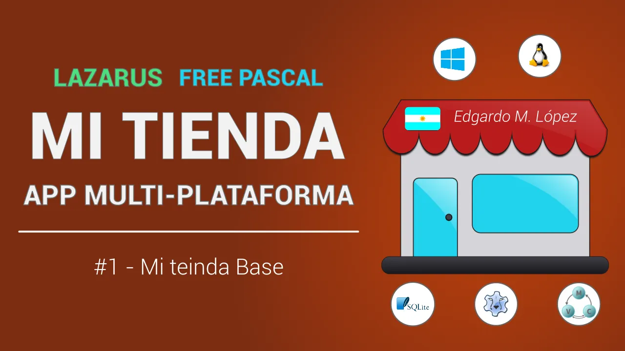 Apps Multi-Plataforma con Free Pascal #1 Tienda Base
